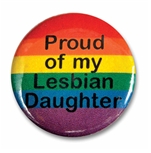 סיכת Proud Of My Lesbian Daughter